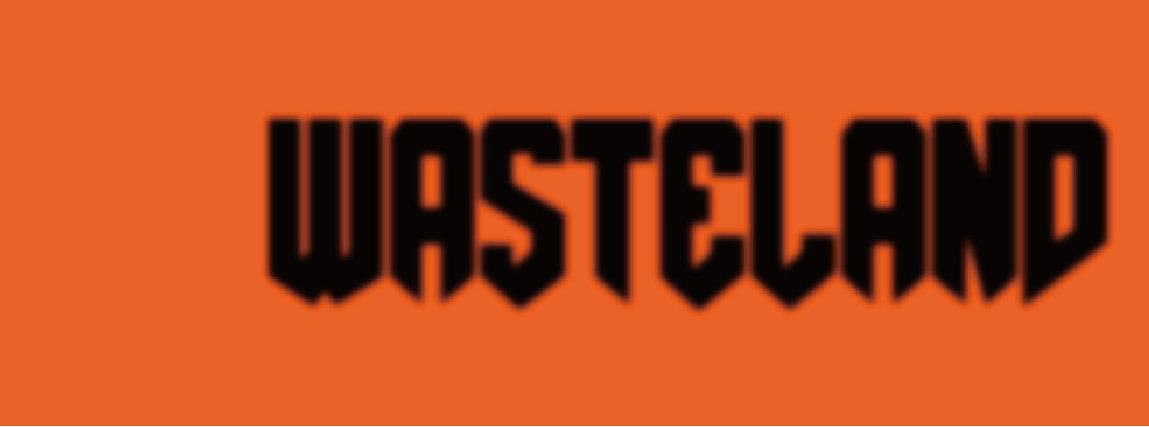 WASTELAND